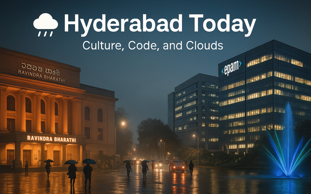 What’s Happening in Hyderabad?
